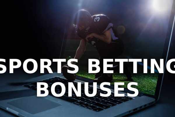 Sports Betting Bonuses